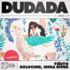 封面 Tiesto, Goldcher & Irina Rimes - Dudada Tiesto, Goldcher & Irina Rimes - Dudada