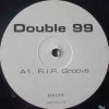 封面 Double 99 - Ripgroove (Vocal Club Mix Featuring Top Cat) Double 99 - Ripgroove (Vocal Club Mix Featuring Top Cat)