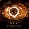 封面 Dimitri Vegas & Like Mike, Quintino, Mad M.A.C. - Boing Dimitri Vegas & Like Mike, Quintino, Mad M.A.C. - Boing