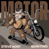 封面 Steve Aoki feat. Quintino - Motor Steve Aoki feat. Quintino - Motor