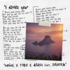 封面 HUGEL & Topic & Arash - I Adore You (feat. Deacolm) HUGEL & Topic & Arash - I Adore You (feat. Deacolm)