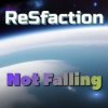 封面 ReSfaction - Not Falling ReSfaction - Not Falling