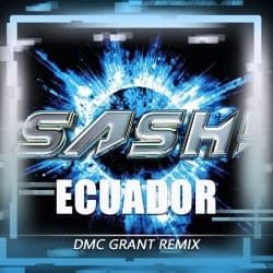 封面 Sash! - Ecuador (Dmc Grant Radio Remix)