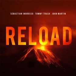 封面 Tommy Trash, John Martin, Sebastian Ingrosso - Reload (Vocal Version / Tiedye Remix)