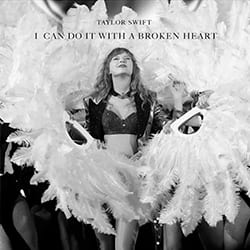封面 Taylor Swift - I Can Do It With A Broken Heart