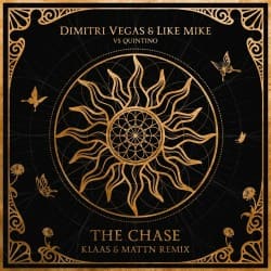 封面 Dimitri Vegas & Like Mike feat. Quintino - The Chase (Klaas & MATTN Remix)