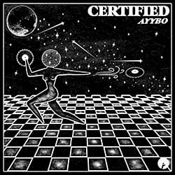 封面 AYYBO - Certified (Extended Mix)