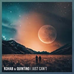 封面 R3hab & Quintino - I Just Can't