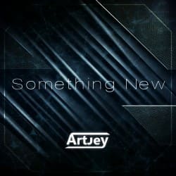 封面 Artjey - Something New (Extended Mix)