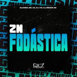 封面 Oliveira Mc 011, Dj 7w, DJ MENOR NK - Zn Fodástica