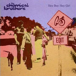 封面 The Chemical Brothers - Hey Boy Hey Girl