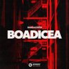 封面 Bassjackers - Boadicea Bassjackers - Boadicea