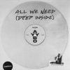 封面 AYYBO - All We Need (Deep Inside) AYYBO - All We Need (Deep Inside)
