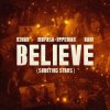 封面 R3HAB & Mufasa & Hypeman & RANI - Believe (Shooting Stars) R3HAB & Mufasa & Hypeman & RANI - Believe (Shooting Stars)