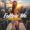 封面 Jetfire & 22Bullets - Follow Me Jetfire & 22Bullets - Follow Me