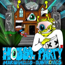 封面 Marshmello & Subtronics - House Party