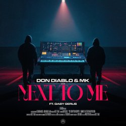 封面 Don Diablo & MK - Next To Me (feat. Gaby Gerlis)