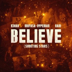 封面 R3HAB & Mufasa & Hypeman & RANI - Believe (Shooting Stars)