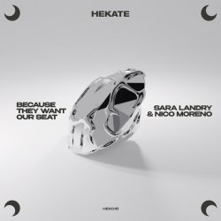 封面 Sara Landry - Because They Want Our Seat (feat. Nico Moreno)