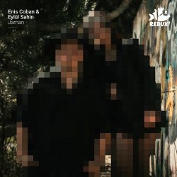 封面 Enis Coban & Eylül Sahin - Jaman (Original Mix)