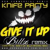 封面 Knife Party - Give It Up Knife Party - Give It Up