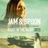 封面 Jam & Spoon - Right In The Night Jam & Spoon - Right In The Night