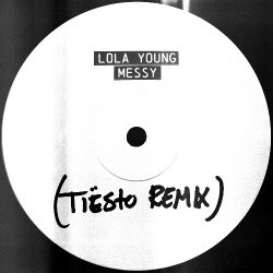 封面 Lola Young - Messy (Tiesto Remix)