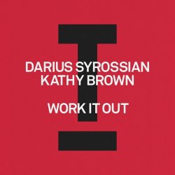 Обкладинка Darius Syrossian feat. Kathy Brown - Work It Out