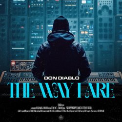 Обкладинка Don Diablo - The Way I Are