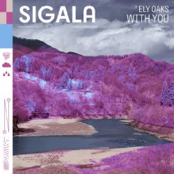 封面 Sigala - With You (feat. Ely Oaks)
