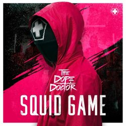 封面 The Dope Doctor - Squid Game