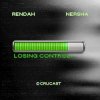 封面 Rendah & Nersha - Losing Control Rendah & Nersha - Losing Control