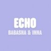 封面 Babasha & Inna - Echo Babasha & Inna - Echo