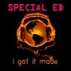 封面 Special Ed - I Got It Made Special Ed - I Got It Made