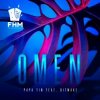 封面 Papa Tin & Bitwake - Omen (Extended Mix) Papa Tin & Bitwake - Omen (Extended Mix)