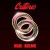 Wade - Bailame