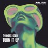 封面 Thomas Gold - Turn It Up Thomas Gold - Turn It Up