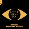 封面 Camisra feat. Armin Van Buuren - Let Me Show You Camisra feat. Armin Van Buuren - Let Me Show You