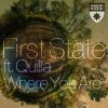 封面 First State feat. Quilla - Where You Are First State feat. Quilla - Where You Are