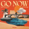 封面 Nate VanDeusen & AgusAlvarez - Go Now Nate VanDeusen & AgusAlvarez - Go Now