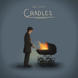 封面 Sub Urban - Cradles