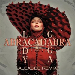 封面 Lady Gaga - Abracadabra (AlexDee Remix)