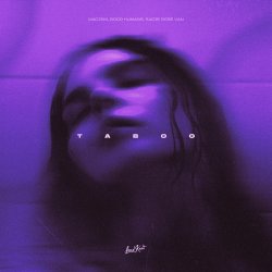 封面 Madism & Good Humans & Sadie Rose Van - Taboo