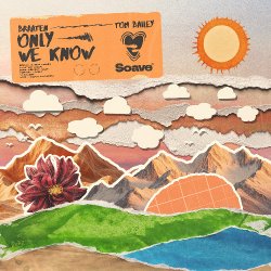 封面 Braaten & Tom Bailey - Only We Know