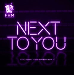 封面 Papa Tin & Alexsandr Kirichenko - Next to You