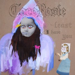 封面 CocoRosie - Least I Have You