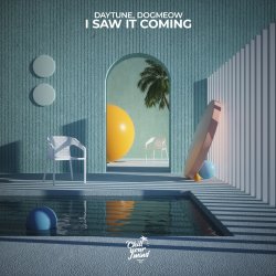 封面 Daytune & Dogmeow - I Saw It Coming