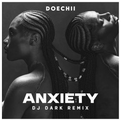 封面 Doechii - Anxiety (Dj Dark Remix)