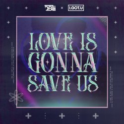 封面 GonSu - Love Is Gonna Save Us