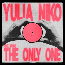 封面 Yulia Niko feat. SAIGO - The Only One